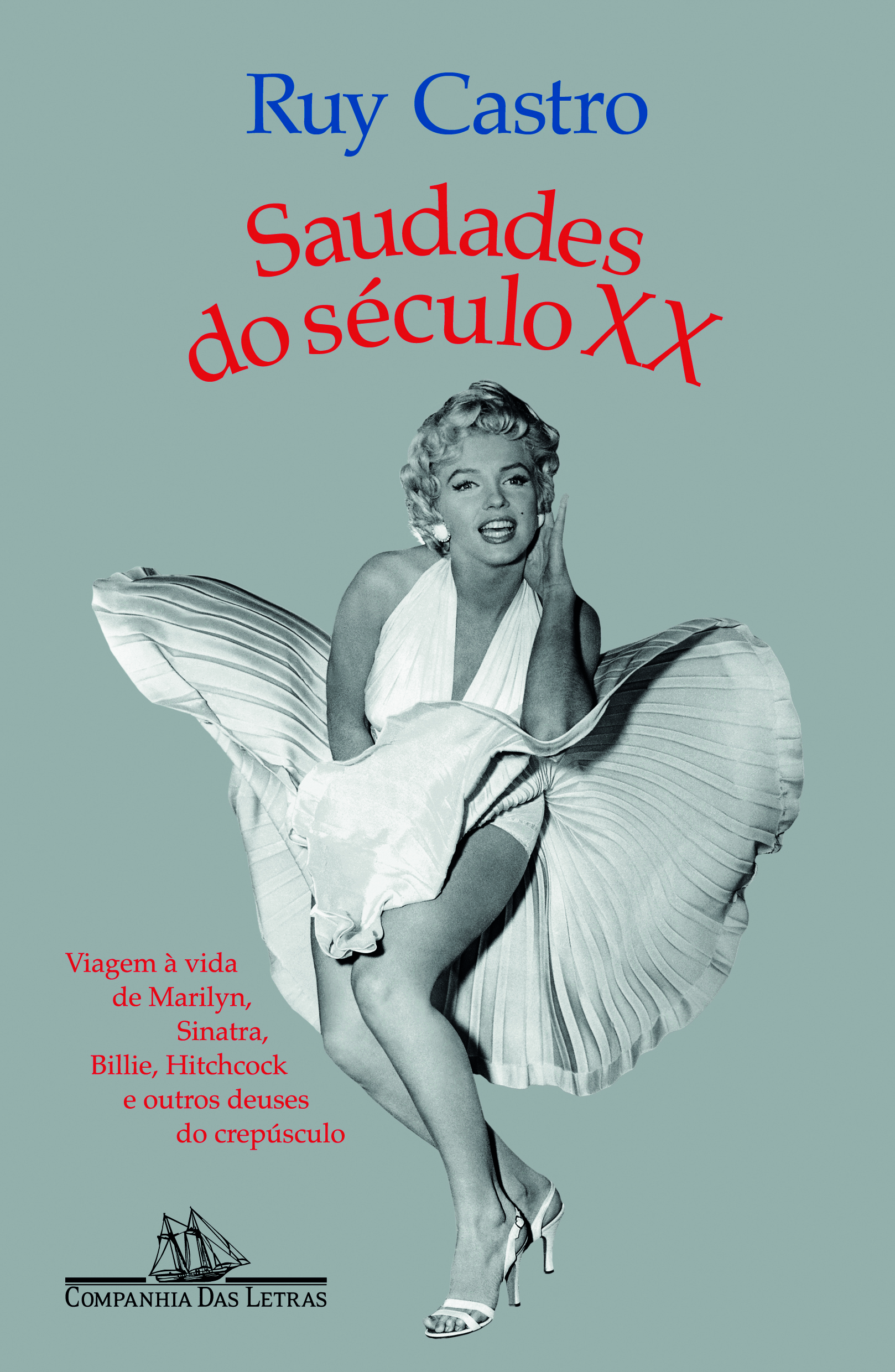 Saudades do Século XX